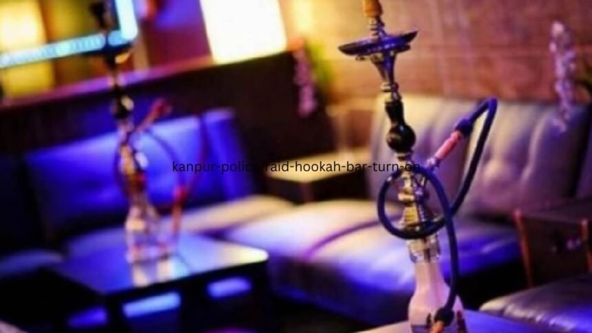 kanpur-police-raid-hookah-bar-turn-on