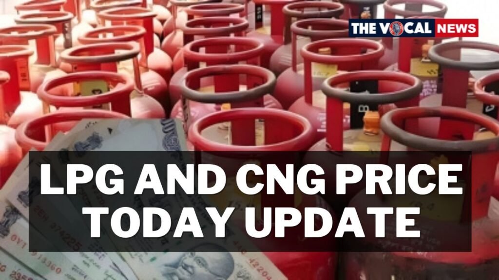 LPG and CNG Price Today